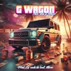 G Wagon - CHRISJOEL&Maxii&Ez El Ezeta