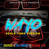 Wayo ( Doble Tono Version ) (feat. DjJoseOfficial|Explicit) - Darmiko&Mr Manyao&Neithan NTN&Djjoseofficial