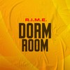 Dorm Room - R.I.M.E.