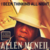 I BEEN THINKING ALL NIGHT (Radio) - Allen McNeil&Troop