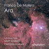 Ara (Reprise Mix) - Franco de Mulero