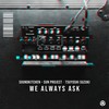 We Always Ask - Soundkitchen&Sun Project&Tsuyoshi Suzuki