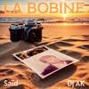 La bobine - DJ AK