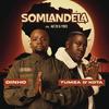 Somlandela (Edit) - Dinho&Tumza D'kota&Agzo&Ydee