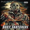 Body Snatchers (Explicit) - Yung Q&King Von