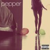 It Was You (Album Version|Explicit) - Pepper