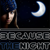 Because The Night (Extended) - Destino