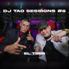 EL TIRRI | DJ TAO Turreo Sessions #8 - tirri la roca&DJ Tao