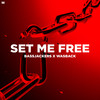 Set Me Free - Bassjackers&Wasback