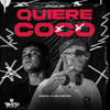 Quiere Coco (Arrocha Rave) - Kokkiftm&DJ CARLOS MARTINEZ&TRATTO DE LA CALLE