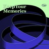 Keep Your Memories - T Jee