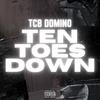 Ten Toes Down - TCB Domino