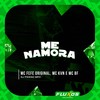 Me Namora (Explicit) - MC Fefe Original&Mc Bf&Dj Pikeno Mpc&Mc Kvn