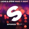 Make It Right (Extended Mix) - Lucas & Steve