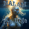 The Urge - MALAM