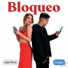 Bloqueo - Lele Pons&Fuego