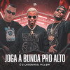 Joga Bunda Pro Alto (Explicit) - MCs BW&É O CAVERINHA&130