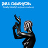 Ready Steady Go (René LaVice Remix) - Paul Oakenfold&Asher D&Rene LaVice