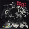 Boots Roots 69 - La Bolonchona