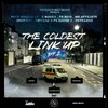 The Coldest Link Up, Pt. 2 (Explicit) - Tweeko&Sebz beats&Double Lz&S Wavey&Tiny Syikes&J.B2&Onefour&Trizzac&PS Hitsquad&Pete & Bas