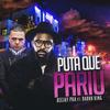 Puta Que Pariu (feat. Daduh king) (Explicit) - Deejay Pka&Daduh King