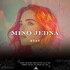 Stay - Mino Jedna