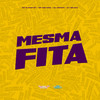 Mesma Fita (Explicit) - Mc Elison SP&MD Melodia&DJ NOVATO&DJ Relikia