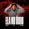 Ela no Ódio (Explicit) - Boladin 211&Ricky Ribeiro&DJ J2