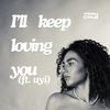 I'll Keep Loving You (Radio Mix) - Tori Cross&uyi.