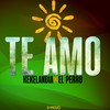 Te Amo - Kekelandia&El Perro
