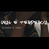 Qual é Tendência - Glogang&Vado Más Ki Ás