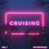 Cruising - Mel j&Maydenfield