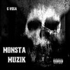 Monsta Muzik (Explicit) - Garcy Vega