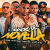 Namoro de Novela - Gelado No Beat&LEO DA ZO&Mc chefe original&MD Boladão&MC Saci