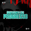 Putaria de Progresso (Explicit) - MC CH1NNA&Mc Pbó&DJ Kauan NK