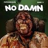 No Damn (feat. Bakri11) (Explicit) - Popular Lon3r&Bakri11