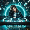 Call Me Now (DJ版) - DJ文樂