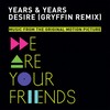 Desire (Gryffin Remix) - Olly Alexander