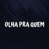 OLHA PRA QUEM, TU QUE DÁ (Explicit) - DJ Teh&Mc Delux