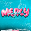 Mega Mercy - Dj DUM Original&DJ CELLO&D.Ribeiro