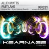 Fast Lane (Original Mix) - Allen Watts