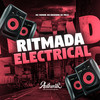 Ritmada Electrical (Explicit) - DJ PND&Authentic Records&Mc Menor do Engenho