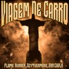 Viagem De Carro - Flame Runner&Scythermane&DXN CHVLX