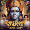 Shreeman Narayan - Amit Mishra&Deedar Kaur