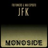 J F K (Original Mix) - Foo Funkers&Max Esposito