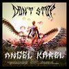 Don't Stop - Angel Karel