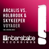 Voyager (Original Mix) - Arcalis&Holbrook&SkyKeeper