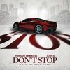 Don't Stop (Explicit) - Ferrari Simmons&Kap G