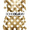 Déjà Vu (Album Version) - 3OH!3