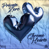 Chrome Hearts (Explicit) - Private Zero